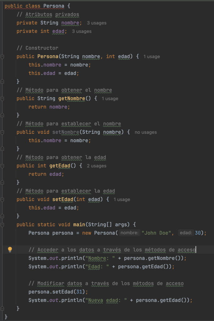 En este ejemplo, la clase Persona encapsula los datos de nombre y edad y proporciona métodos públicos para acceder y modificar estos datos de forma controlada